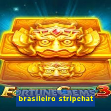 brasileiro stripchat